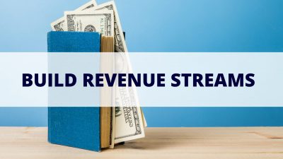 How to Create Profitable Revenue Streams