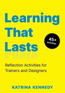 Learning That Lasts by Katrina Kennedy