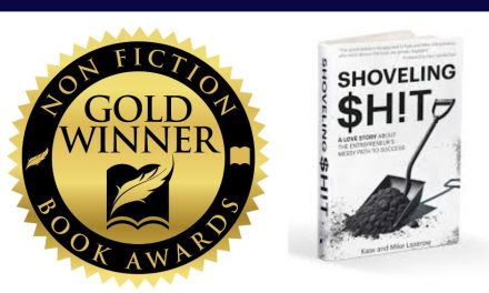 Book Award Winner: Shoveling $h!t: A Love Story About The Entrepreneur’s Messy Path To Success by Kass and Mike Lazerow