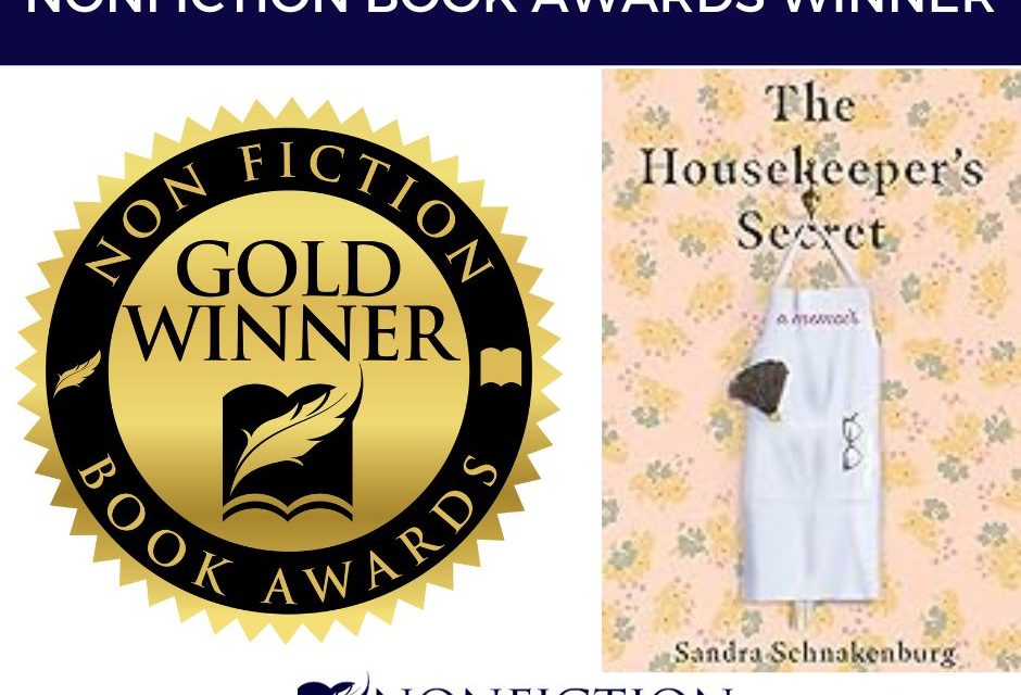 Book Award Winner: The Housekeeper’s Secret: A Memoir by Sandra Schnakenburg