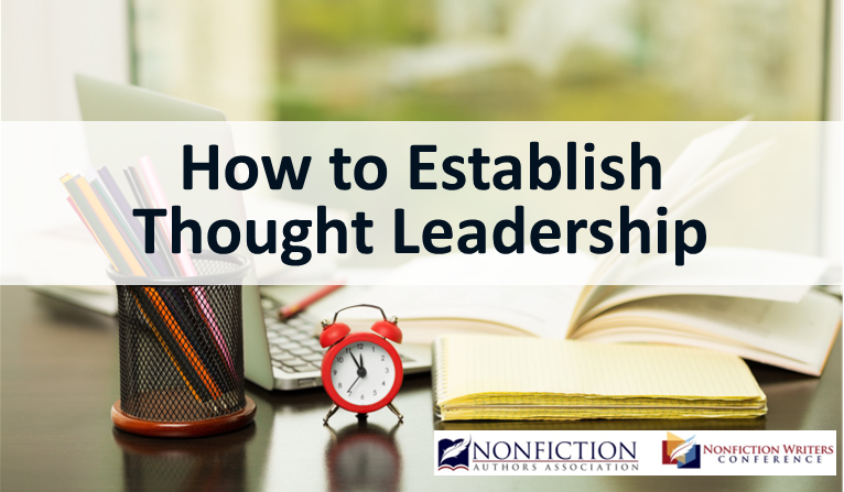 How to Establish Thought Leadership How to Establish Thought Leadership